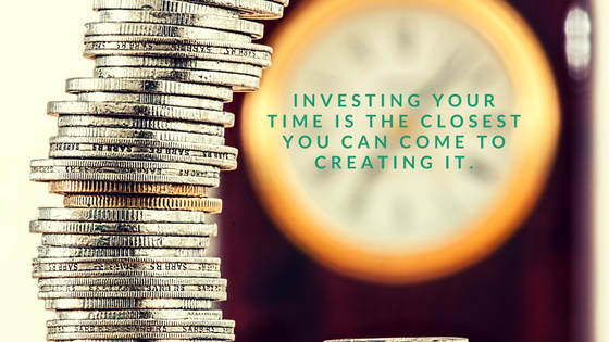 Investing your time is the closest you can come to creating it.