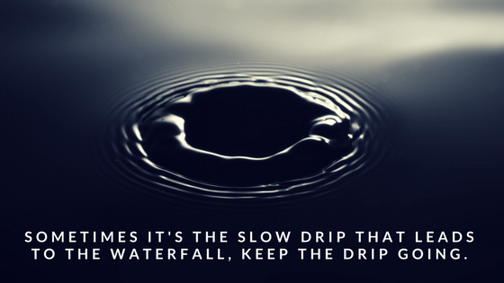 The Slow Drip